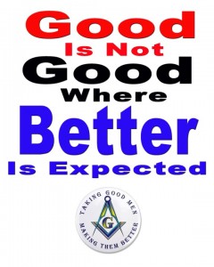 Good is no Good where Better is expected
